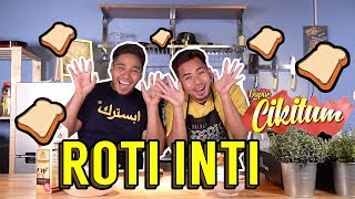 Dapur Cikitum: ROTI INTI | Sterk Production