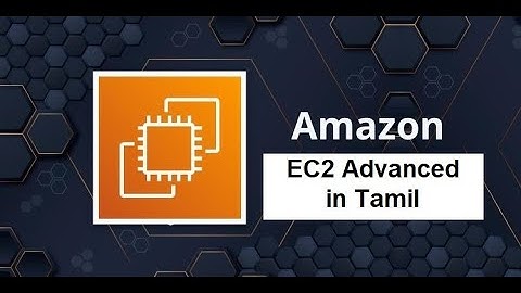 AWS - EC2 Advanced in Tamil | Greens Technologys