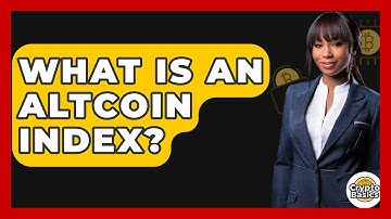 What Is An Altcoin Index? - CryptoBasics360.com
