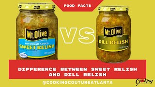 Food Tip: Difference Between Sweet & Dill Relish