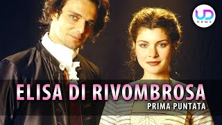 Elisa di Rivombrosa, Prima Puntata: Elisa e Fabrizio si Innamorano!