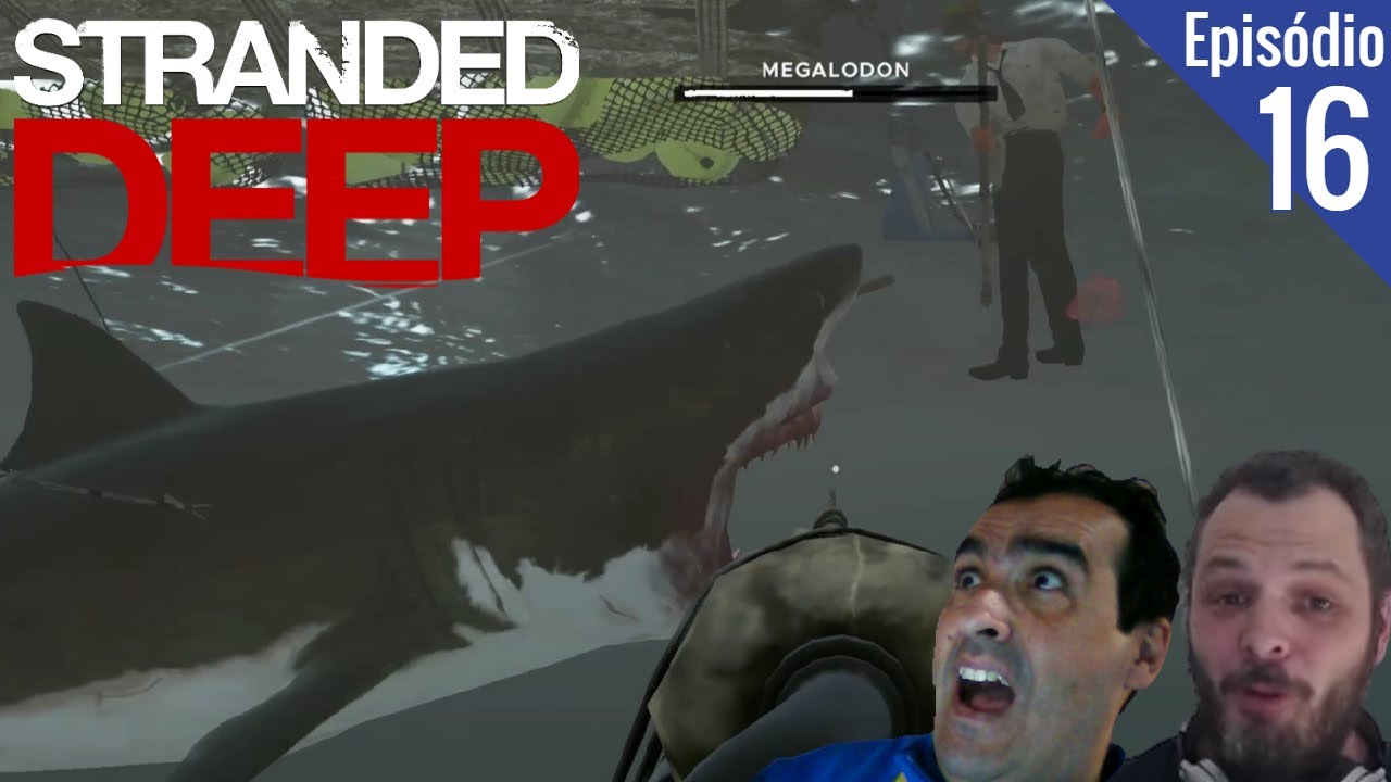 STRANDED DEEP #16 - MATAMOS O MEGALODON! ...Como matar? kkkk fácil | Série Coop no Playstation @Fuga