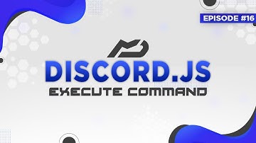 Discord.js Bot Tutorial - Execute Command (Episode #16) | MenuDocs