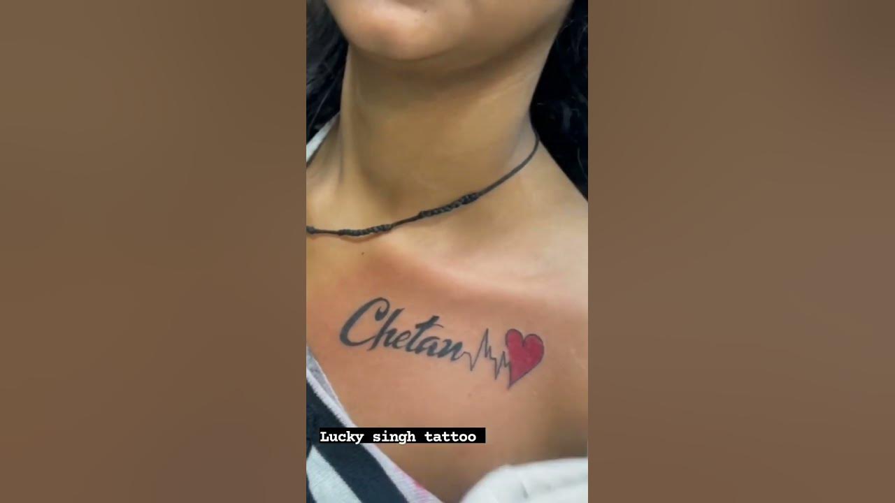 chetan-name-tattoo-girl-chest-name-tattoo-designs-luckysingh-youtube