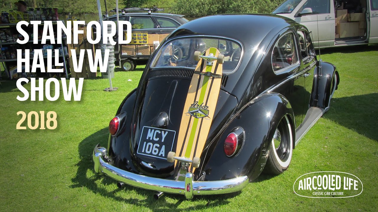 Aircooled Life at Stanford Hall VW Show 2018 YouTube