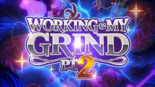 Brentbadboy - Working On My Grind Pt 2
