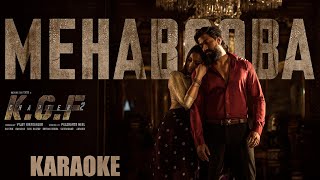 Mehabooba Karaoke With Lyrics | KGF Chapter 2 | RockingStar Yash | Prashanth Neel | Ravi Basrur