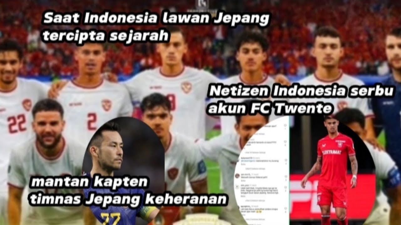 Saat Indonesia lawan Jepang sejarah akan tercipta ‼️ mantan kapten timnas Jepang keheranan‼️