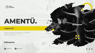 Naperva* - Amentü. 