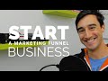 How to start a marketing funnel business