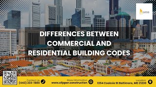 Differences Between Commercial and Residential Building Codes | Clipper Construction