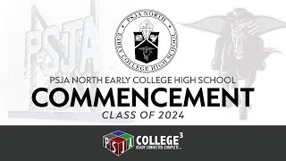 PSJA North ECHS 2024 Commencement Ceremony
