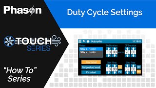 How To Input Heating Duty Cycle Settings Phason Plus-Touch Supra-Touch Control Guide