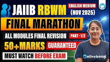 JAIIB RBWM Final Revision All Modules | Part 1/2 | RBWM Maha Marathon | JAIIB Nov 2025 | RBWM JAIIB