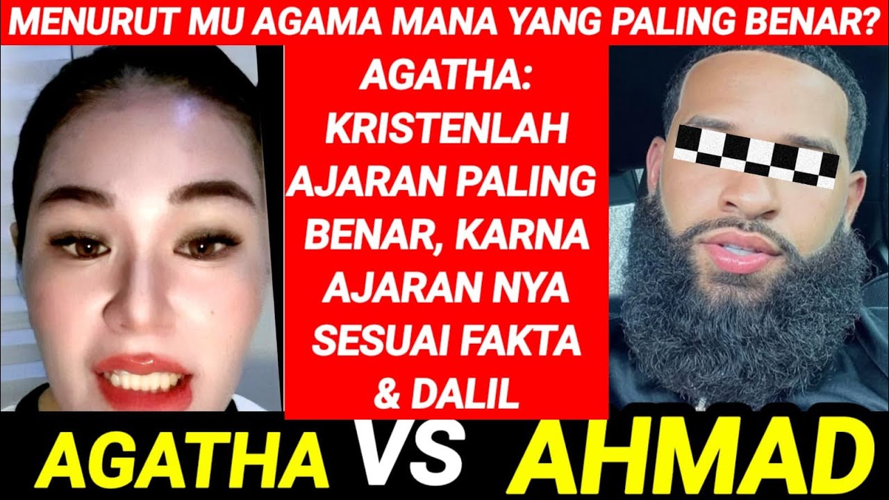 AGATHA VS AHMAD‼️AGAMA MANA YANG PALING BENAR❓❓