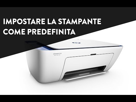 Video: Come Impostare La Stampante Predefinita