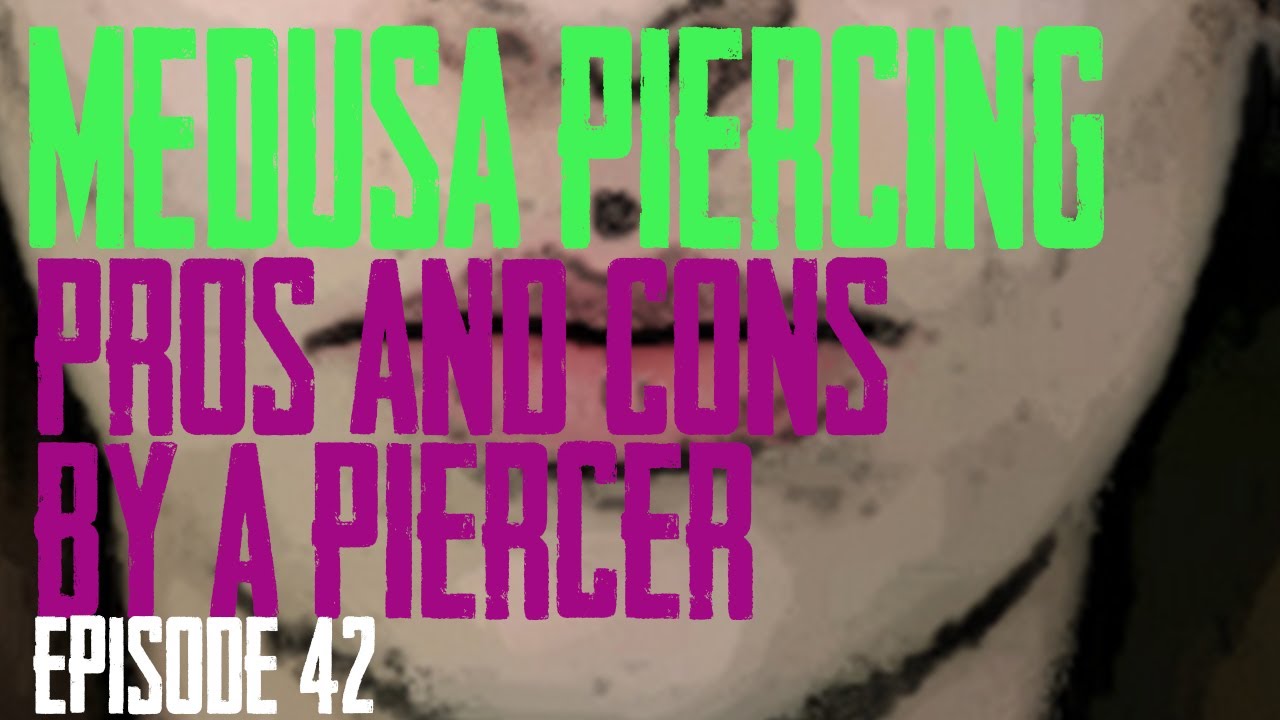 Medusa Piercing Pros & Cons by a Piercer EP 42 YouTube