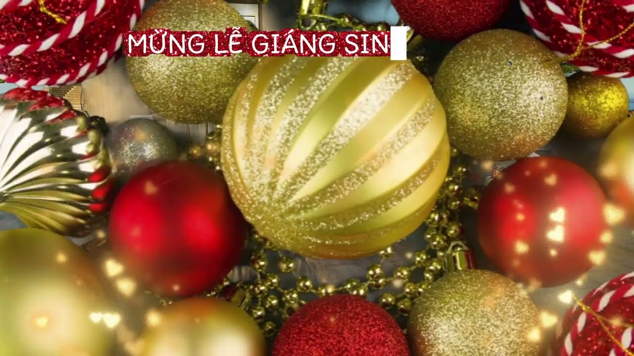 CHÚC MỪNG LỄ GIÁNG SINH 2025 SỨC KHỎE ,VUI VẺ , HẠNH PHÚC