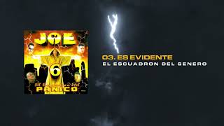 DJ Joe - Es Evidente | DJ Joe 6: El Escuadrón del Panico
