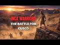 Rise of the Inca Warriors | The Battle That Saved an Empire