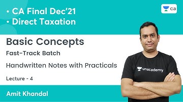 Basic Concepts | Part-4 l CA Final DT | Fast Track Handwritten Notes with Practical