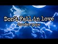 Sundar Popo - Don't Fall in Love [Lyrics]