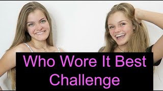 Who Wore It Best Challenge ~ Jacy and Kacy