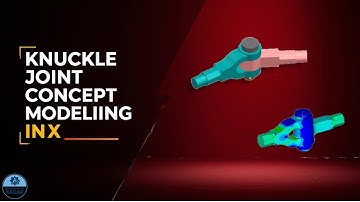 Knuckle Joint Concept Design in Siemens NX | Part 1: 3D Modeling and Assembly #designwithsagar