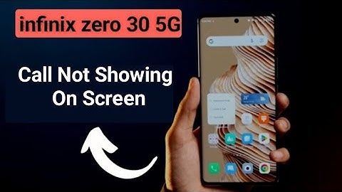 incoming call ringing but not showing infinix zero 30, how to fix incoming call not showing on scree