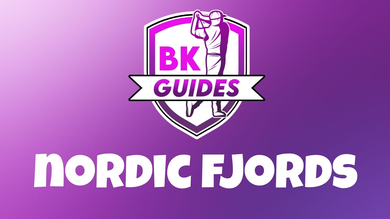 NORDIC FJORDS – Course Guide, All Holes, Shootouts & Strategy | BK Guides | Golf Clash Tips