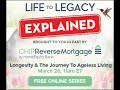 Life To Legacy EXPLAINED - Longevity &amp; The Journey To Ageless Living - March 28, 2023