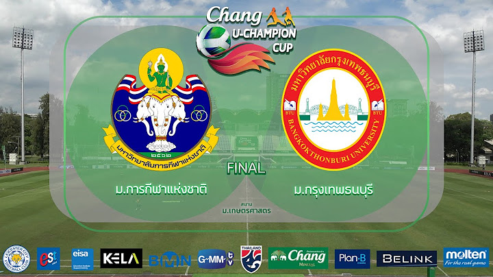 Live 🔴 Chang U-CHAMPION CUP 2025 | FINAL | ม.การกีฬาแห่งชาติ 🆚 ม.กรุงเทพธนบุรี