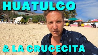 Huatulco and La Crucecita