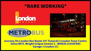 *Rare* Metrobus London Route 197 Journey | Volvo B9TL Wright Eclipse Gemini 2 - WVN20 (LK59FDN)