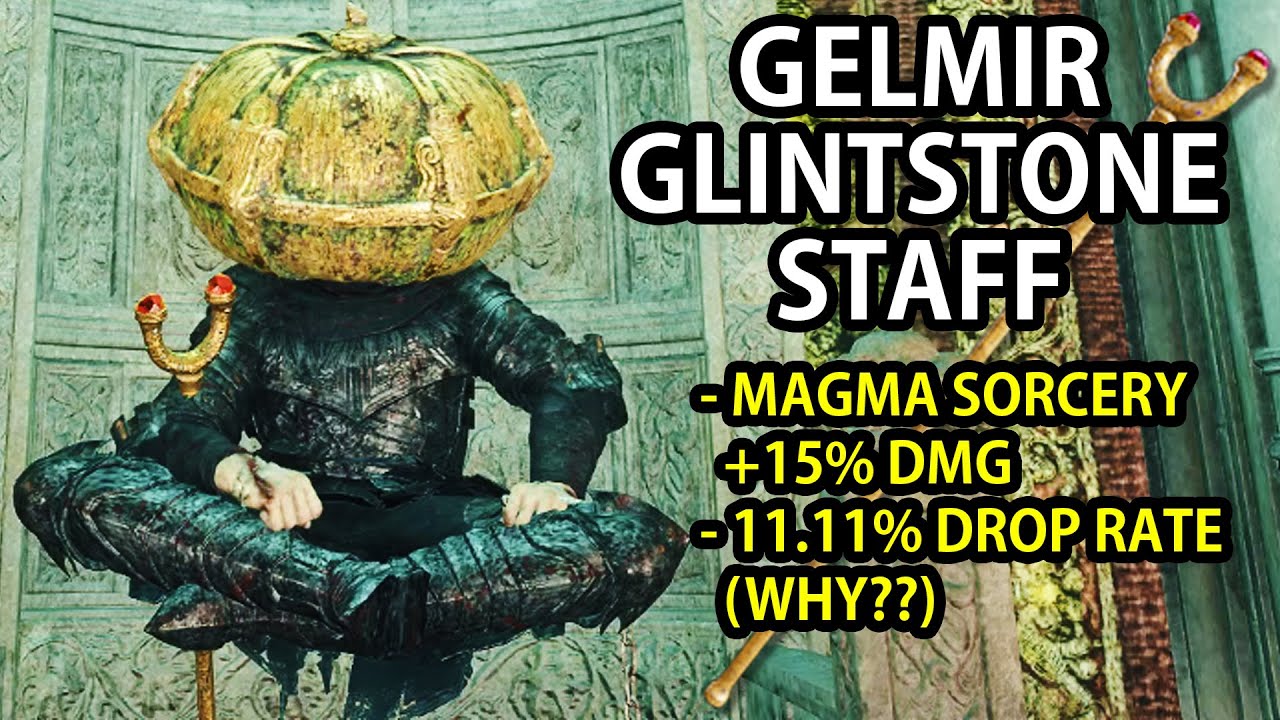 ELDEN RING MAGMA STAFF GELMIR GLINTSTONE STAFF BOOSTS MAGMA SORCERY