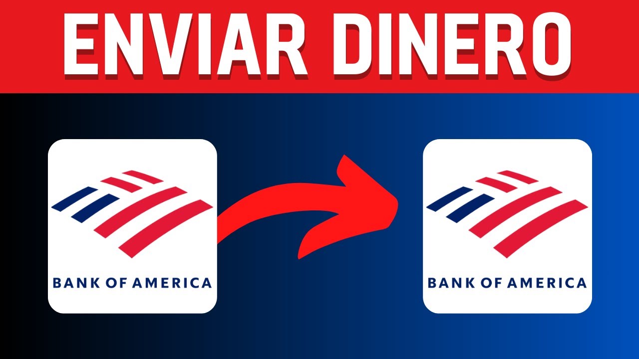 Cómo transferir dinero de Bank of America a Bank of America