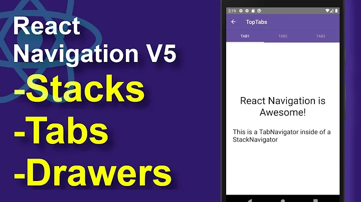 How to Use React Navigation 5 in React Native (Part 1) - Navigators