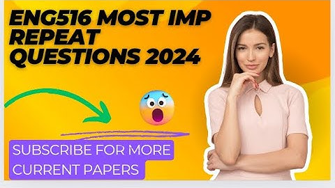 Eng516 most important repeat questions 2024/ imp questions for final term preparation#current#final