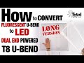 How to quickly convert fluorescent ubend to ez led t8 dual end powered ubend  long version