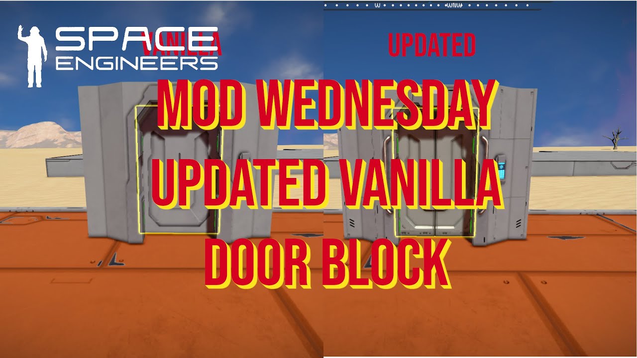 Space Engineers – Mod Wednesday – Graphically Updated Vanilla Door ...