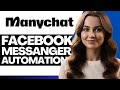 ManyChat Facebook Messenger Automation Tutorial 2026