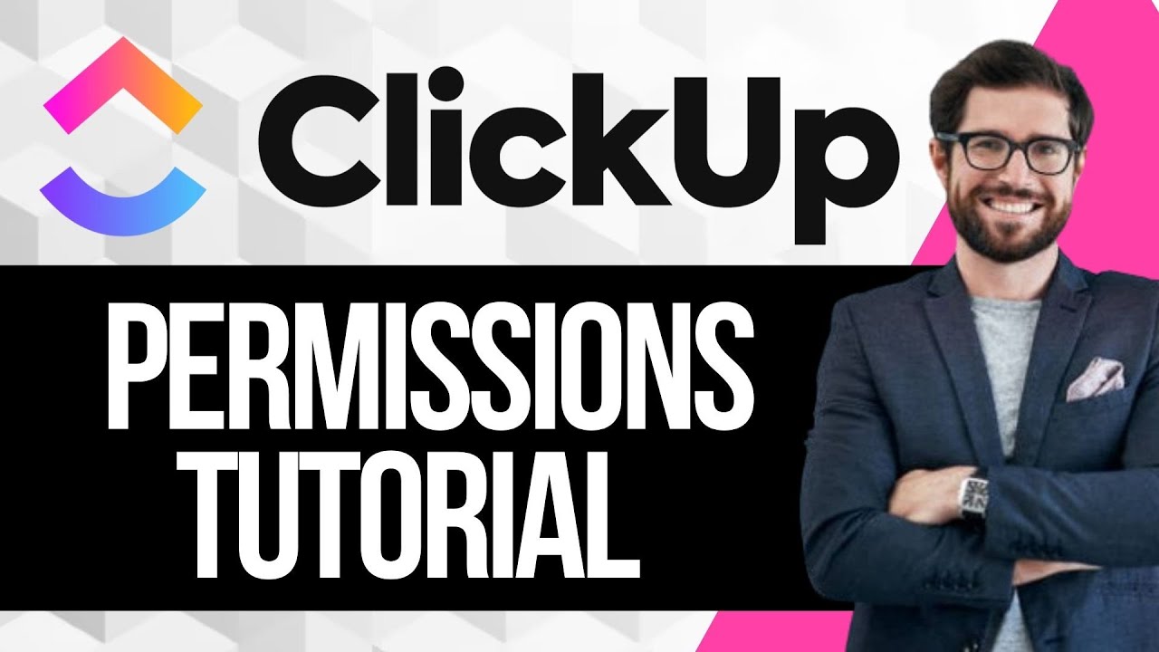 Руководство по настройкам разрешений Clickup