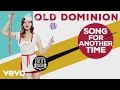 OLD DOMINION  - For Another Time LYRICS