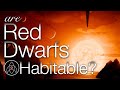 Could life exist around red dwarf stars?
