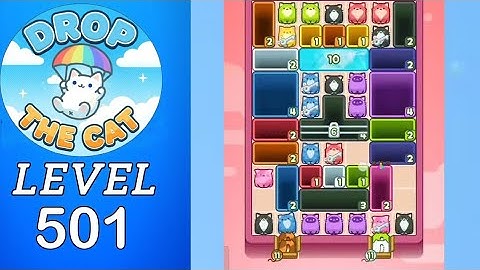 Drop The Cat Level 501 Walkthrough