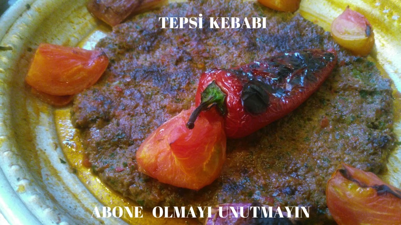TEPSİ  KEBABI NASIL YAPILIR  ?            ABONE OLMAYI UNUTMAYIN #kebab #yemek tarifleri