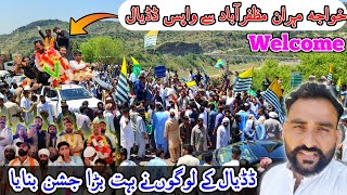 Khawaja Mehran Returned To Dadyal From Muzaffarabad | The People Of Dadyal Made a Big Celebration |
