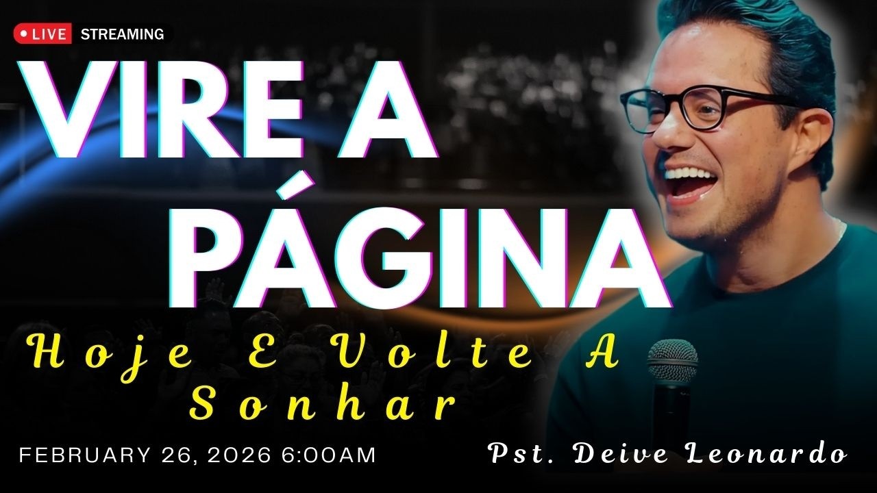 CHEGOU A HORA de Virar a Página e Voltar a Sonhar | Deive Leonardo