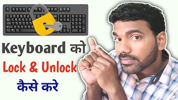 How To Lock & Unlock Laptop Keyboard | Computer Keyboard Ko Lock Kaise Kare