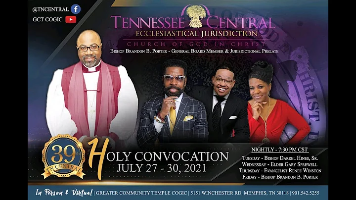 TN Central Holy Convocation July 28th, 2021 | Evan...